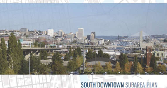 City of Tacoma releases draft report on south downtown development plan
