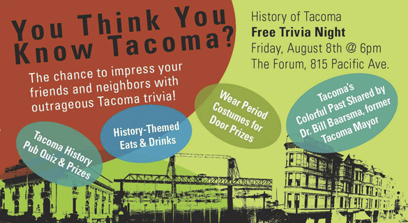 Tacoma History trivia night Aug. 8 at The Forum