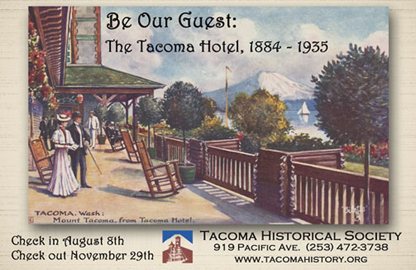 Tacoma Hotel: Tacoma Historical Society exhibit spotlights lost landmark