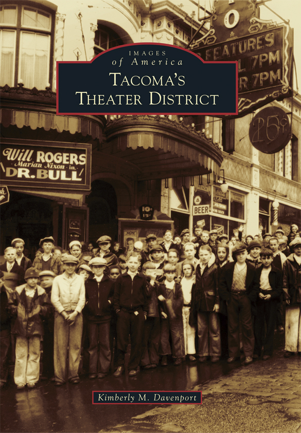 New book explores Tacoma's historic Theater District