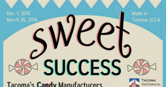 Sweet Success: Tacoma Historical Society exhibit spotlights candy manufacturing