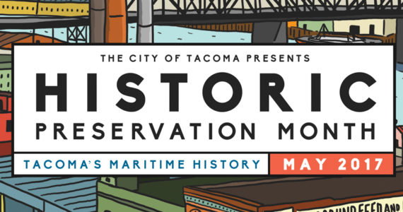 Celebrate ‘Tacoma’s Maritime History’ During Historic Preservation Month
