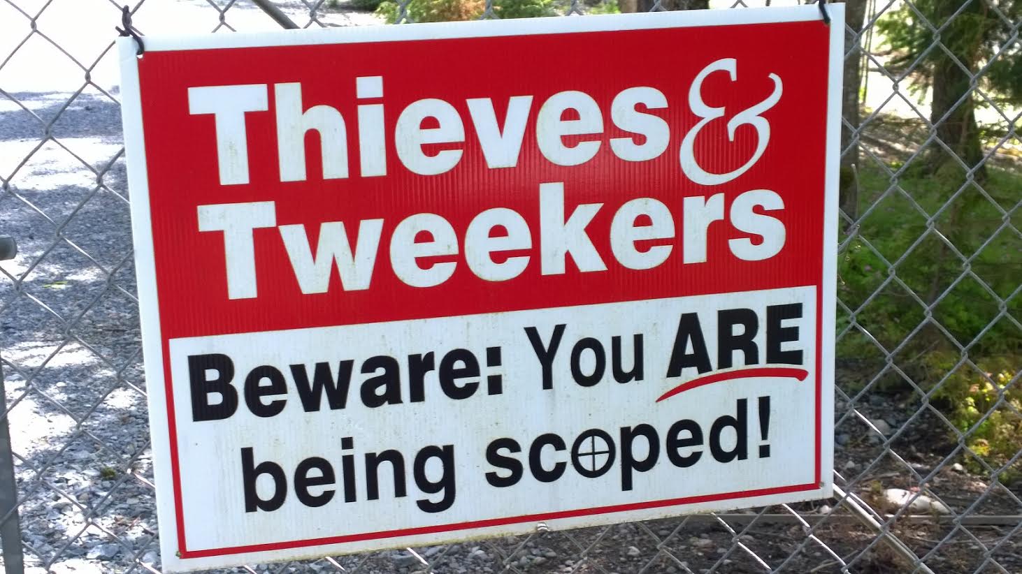 Thieves and Tweekers Beware!Photo by Morf Morford