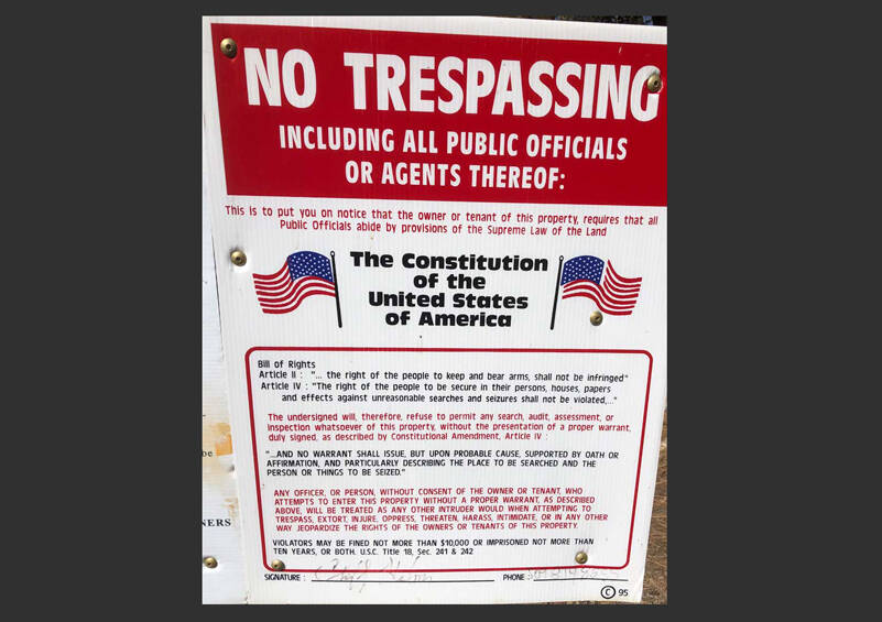“No Trespassing” signs are taken to a whole other level on the east side of our state. (Photo by Morf Morford)