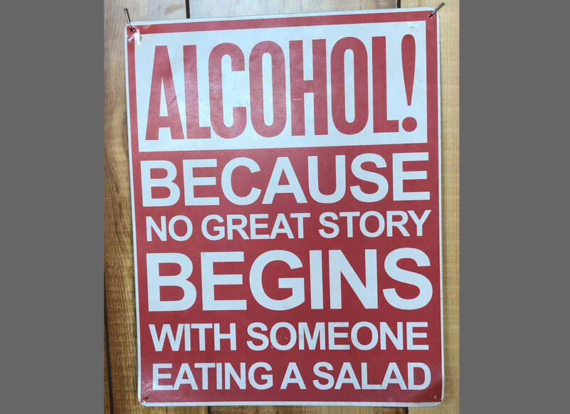 To put it mildly, we have mixed feelings about alcohol. It might be where stories and relationships begin. And it might be where they end. (Photo by Morf Morford)