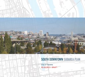 City of Tacoma releases draft report on south downtown development plan