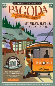 Celebrate Point Defiance Park Pagoda centennial May 18